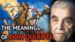 The Meaning of Don Quixote According to René Girard [upl. by Zipnick136]