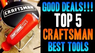 Top 5 BEST Craftsman  Sears Tools  GOOD DEALS [upl. by Chace]