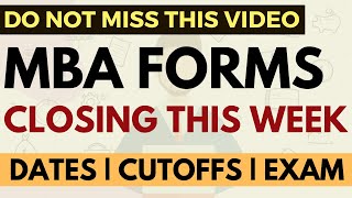 MBA colleges forms closing in next few days Last date Cutoffs Exam Accepted  Do not miss this [upl. by Nolyat]