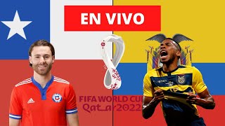 🔴 CHILE VS ECUADOR  EN VIVO  ELIMINATORIAS SUDAMERICANAS QATAR 2022 [upl. by Docila]