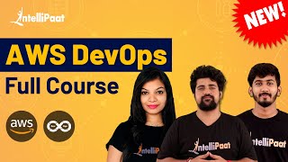 AWS DevOps  AWS DevOps Tutorial For Beginners  AWS DevOps Training  Intellipaat [upl. by Onifled566]