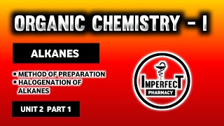 Halogenation Of Alkanes  Method Of Preparation Of Alkanes  Alkanes  Organic Chemistry  B Pharma [upl. by Trahurn68]