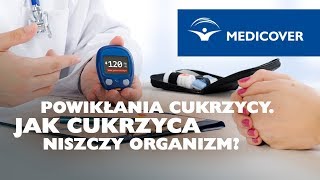 Powikłania cukrzycy Jak cukrzyca niszczy organizm [upl. by Hagile367]