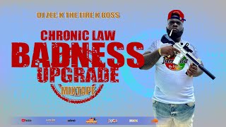 Chronic Law Mix 2023  Chronic Law  Badness Upgrade Mixtape AUG 2023  Law Boss Mix 2023  DJ ZEE K [upl. by Yaf507]