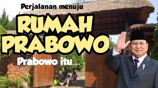 Perjalanan menuju RUMAH PRESIDEN PRABOWO SUBIANTO Capres terkaya Bogor padepokan garuda yaksa [upl. by Laurentium659]