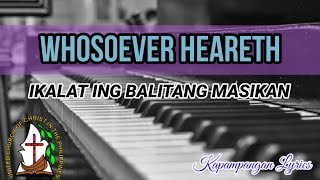 Whosoever heareth  Hymn  Accompaniment  Piano  Lyrics  Kapampangan  UCCP [upl. by Cicenia]