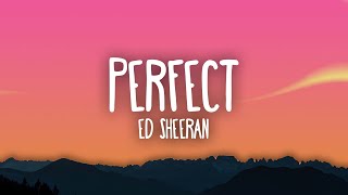 Ed Sheeran  Perfect [upl. by Anib860]