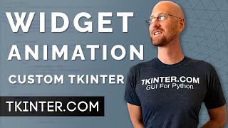 Widget Animation  Tkinter CustomTkinter 23 [upl. by Ayeka]