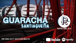 Guaracha Santiagueña Vol2  Mix Joda 4 2022  Rama Deejay Ft JulioGonzalezDj954 [upl. by Atteuqram704]