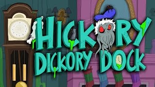 Hickory Dickory Dock [upl. by Nayt]