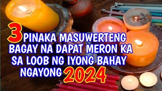 3 PINAKA MASUWERTENG BAGAY NA DAPAT MERON KA SA IYONG BAHAY NGAYONG 2024 [upl. by Aicelet]