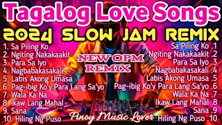 𝟐𝟎𝟐𝟒 𝐁𝐞𝐬𝐭 𝐏𝐨𝐰𝐞𝐫 𝐒𝐥𝐨𝐰 𝐉𝐚𝐦 𝐑𝐞𝐦𝐢𝐱  Original Tagalog Love Songs Compilation  Nyt Narex Norhana Bogie [upl. by Pedersen]