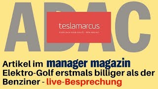 ElektroGolf erstmals billiger als der Benziner  laßt uns darüber sprechen  LiveChat [upl. by Elyrpa]