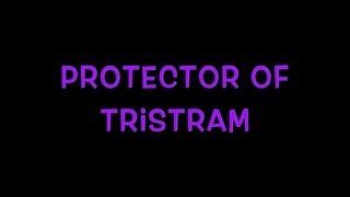 Diablo 3  Protector of Tristram [upl. by Herby758]