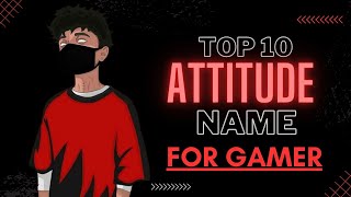 TOP 10 GAMING CHANNEL NAME IDEAS 2023 🔥🔥  ATTITUDE GAMING NAME IDEAS [upl. by Apicella]