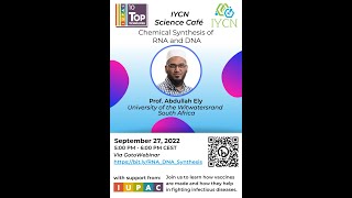 IYCN Science Café Chemical Synthesis of RNA and DNA [upl. by Ierna]