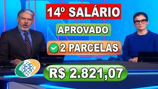 âœ”ï¸APROVADO 14Âº SALÃRIO INSS EM 2 PARCELAS PARA APOSENTADOS E PENSIONISTAS PELA CAIXA EM 2024 [upl. by Bartram437]