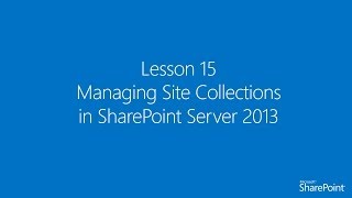 Arabic 15 Managing Site Collections in SharePoint Server 2013 [upl. by Ainimre]