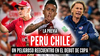 PERÚ vs CHILE “La Previa”🏆GARECA Y UN DOLOROSO REENCUENTRO💥FOSSATI PONE SU FE EN CUEVA [upl. by Baiss]