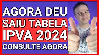 ✅SAIU NO DIÁRIO OFICIAL TABELA DO IPVA 2024 COMO CONSULTAR [upl. by Eirrod]