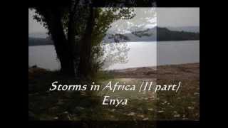 Storms in Africa II part  Enya [upl. by Hoyt670]