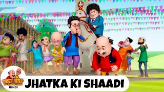 Jhataka Ki Shaadi  Comedy Funny Cartoon  मोटू पतलू  Full Ep 69  Motu Patlu Show 2024 [upl. by Anauqed651]