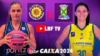 PONTZ SÃO JOSÉ x SANTO ANDRÉ  AO VIVO l LBF CAIXA 2024  LIGA DE BASQUETE FEMININO [upl. by Kalbli]