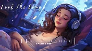 New Lofi Song  Slowed Reverb Songs  ncs song  No Copyright Song arijitsingh trending newsong [upl. by Anitteb]