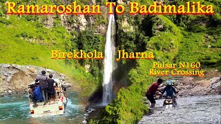 Ramaroshan To Badimalika  Bire khola Jharna  Bajura  Achham  Ranjo with RiderBoyBidur [upl. by Ikcim102]