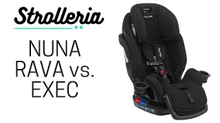 Nuna RAVA vs Nuna EXEC Car Seat Comparison [upl. by Franklyn]