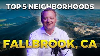 Top 5 Best Neighborhoods in Fallbrook California [upl. by Fujio]