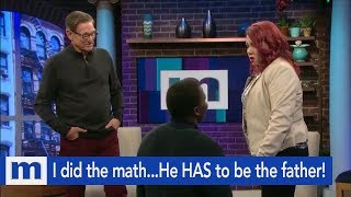 I did the mathHe HAS to be the father  The Maury Show [upl. by Anavoj142]