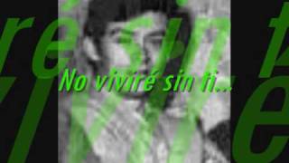 No viviré sin tiManuel El Che [upl. by Root]