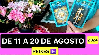 PEIXES ♓️ DE 11 A 20 DE AGOSTO DE 2024 2 acontecimentos [upl. by Trude656]