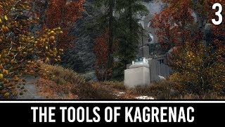 Skyrim Mods The Tools of Kagrenac  Part 3 [upl. by Hershel]