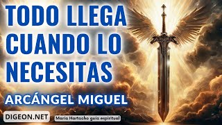 ⚔️ 💙ARCÁNGEL MIGUEL  TODO LLEGA cuando lo NECESITAS💌MENSAJE de los ÁNGELES para ti  DIGEON [upl. by Proudlove248]