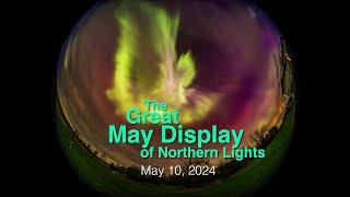 The Great May Display of Northern Lights [upl. by Barri817]