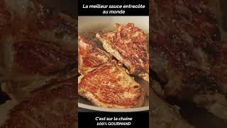 La meilleur sauce entrecôte [upl. by Rafaela]