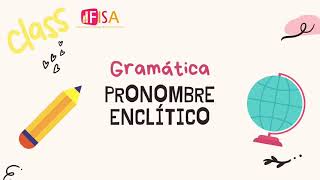 Gramática Pronombre Enclítico [upl. by Semaj165]