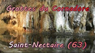 Grottes du Cornadore St Nectaire 63 visite guidée durée 40 mn [upl. by Tuneberg275]