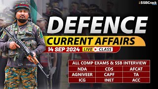 Defence Current Affairs 14 September 2024  For NDA CDS AFCAT SSB Interview [upl. by Werdnaed]