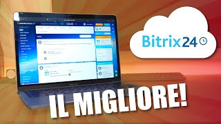 Il MIGLIOR software per la GESTIONE AZIENDALE  Tutorial Bitrix24 [upl. by Ingvar]