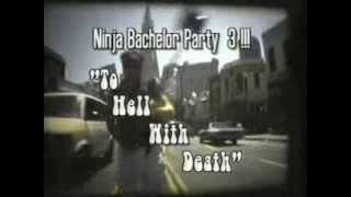 Bill Hicks Ninja Bachelor Party Trailer [upl. by Sakovich]