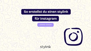 Wie erstellst du einen Stylink für Instagram  DE [upl. by Anitselec]