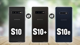 Samsung Galaxy S10 Vs Samsung Galaxy S10 Vs Samsung Galaxy S10e Full Specs [upl. by Xever]