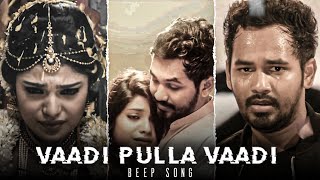 Vaadi Pulla Vaadi 😩 X Beep song 🕺  whatsappstatus 🥀✨ hiphop anirudh [upl. by Marian687]