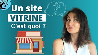 Site Vitrine  quest ce que cest  à quoi ça sert [upl. by Townsend]