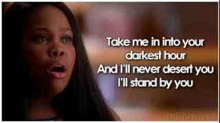 Glee  Ill Stand By You Lyrics [upl. by Janaya805]