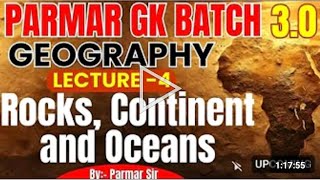 TOPICGEOGRAPHY 🌍 LEC4 ROCKSCONTINENTS amp OCEANS 🌊 parmarssc parmarsir geography parmargk [upl. by Naujahs]