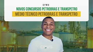 Novos Concursos Petrobras para Nível Médio Técnico  Abertura de NOVAS TURMAS PRÉEDITAL CPWS [upl. by Libbie]